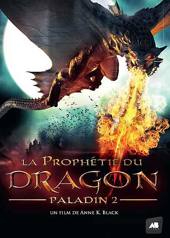 La Prophtie du dragon : Paladin 2