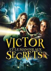Victor Et Le Manoir Aux Secrets