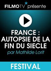 France, Autopsie De La Fin Du Sicle