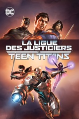 La Ligue des Justiciers Vs Teen Titans