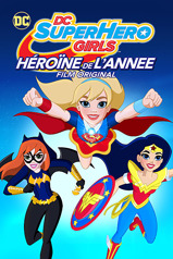 DC Super Hero Girls : Hrone de l'anne