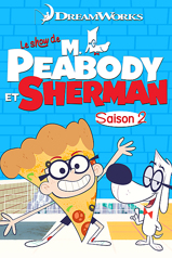 Le Show de M.Peabody et Sherman - Saison 2