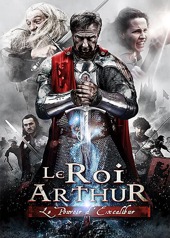 Le Roi Arthur : le pouvoir d'Excalibur