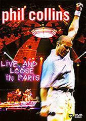 Collins, Phil - Live and Loose in Paris
