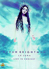 Brightman, Sarah - La Luna - Live In Concert