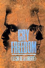 Cry Freedom - Le cri de la libert