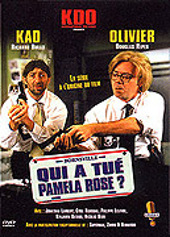 Kad & Olivier - Qui a tu Pamela Rose ?