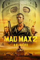 Mad Max 2 : le dfi