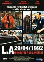 L.A. 29/04/1992 - Emeutes  Los Angeles