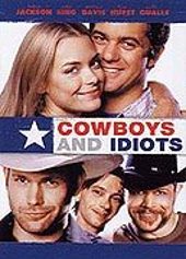Cowboys and Idiots