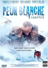 Peur blanche - Trapped