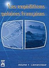 Expditions polaires franaises - Missions Paul-mile Victor - Volume 1 : L'Antarctique,Les