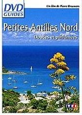 Petites Antilles Nord - Douces et parfumes