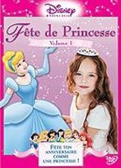 Fte de princesse - Volume 1 - Fte ton anniversaire comme une princesse !