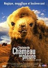 L'Histoire du chameau qui pleure