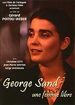 George Sand - Une femme libre