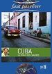 Faut pas rver - Cuba, la perle des Carabes
