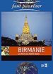 Faut pas rver - Birmanie, le pays du matin doux