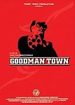 Goodman Town
