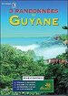 3 randonnes en Guyane