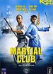 Martial Club