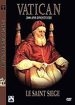 Histoire du Monde - Vatican, 2000 ans d'histoire russe (Le saint sige)