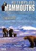 Au temps des mammouths - Vol. 1 : Les gants du nouveau monde
