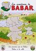 Les Aventures de Babar - 1 - Les premiers pas de Babar + Babar  la ville