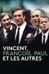 Vincent, Franois, Paul et les autres...