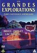 Les Grandes explorations - Parcs nationaux amricains - Bryce, Zion et lac Powell