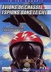 In the Cockpit - DVD 2/3 : Avions de chasse & Espions dans le ciel