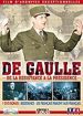 De Gaulle - De la Rsistance  la Prsidence - DVD 1/2 : "De Gaulle - De la Rsistance  la Prsidence"