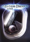 La Quatrime dimension, le film