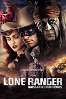 Lone Ranger - Naissance d'un héros