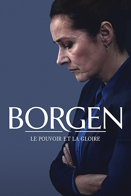 Borgen - Le pouvoir et la gloire