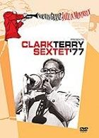 Norman Granz' Jazz in Montreux presents Clark Terry Sextet '77