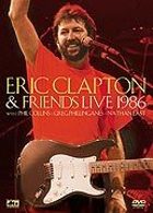 Clapton, Eric - Eric Clapton & Friends Live 1986