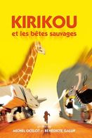 Kirikou et les btes sauvages