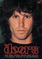 The Doors - No One Here Gets Out Alive, The Doors' Tribute To Jim Morrison