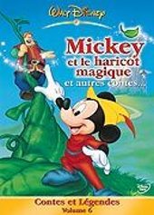 Contes et Lgendes - Volume 6 - Mickey et le haricot magique et autres contes...